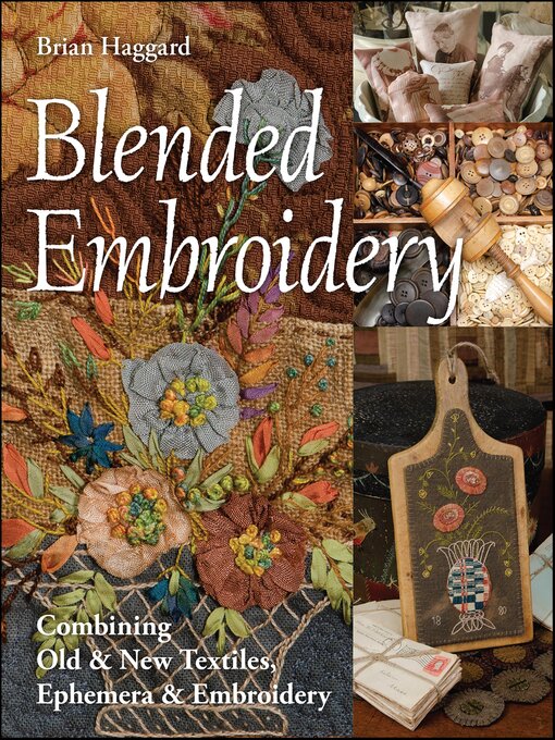 Title details for Blended Embroidery by Brian Haggard - Available